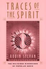 Traces of the Spirit af Robin Sylvan
