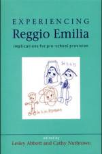 Experiencing Reggio Emilia af Lesley Abbott