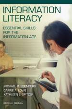 Information Literacy af Michael B. Eisenberg