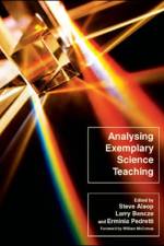 Analysing Exemplary Science Teaching af Erminia Pedretti