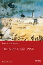 The Suez Crisis 1956 af Derek Varble