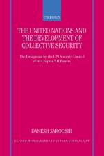 The United Nations and the Development of Collective Security