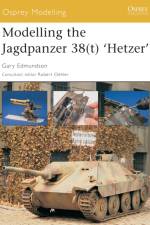 Modelling the Jagdpanzer 38T 'Hetzer' af Gary Edmundson