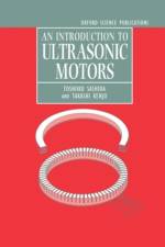 An Introduction to Ultrasonic Motors af Toshiiku (Managing Director Sashida