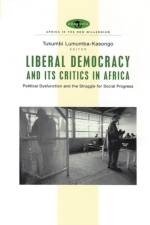 Liberal Democracy and Its Critics in Africa