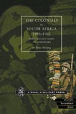 Colonials in South Africa 1899-1902 af John D Stirling