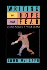 Writing in Hope and Fear af John (Victoria University of Technology McLaren