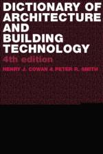 Dictionary of Architectural and Building Technology af Henry Cowan