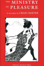 Ministry of Pleasure af Craig Baxter