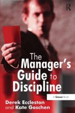 The Manager's Guide to Discipline af Derek Eccleston