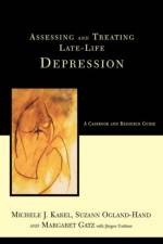 Assessing And Treating Late-life Depression: A Casebook And Resource Guide af Margaret Gatz