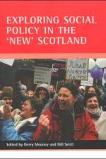 Exploring social policy in the 'new' Scotland