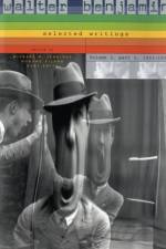 Walter Benjamin: Selected Writings af Walter Benjamin