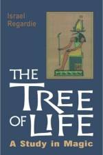 Tree of Life af Israel (Israel Regardie) Regardie