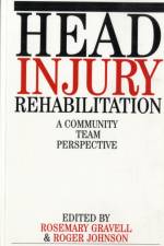 Head Injury Rehabilitation af Rosemary Gravell