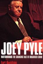 Joey Pyle: Notorious - The Changing Face of Organised Crime af J Pyle