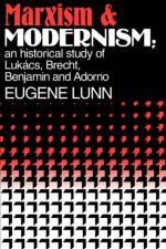 Marxism and Modernism af Eugene Lunn