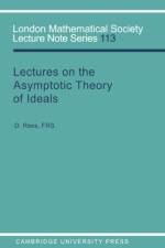 Lectures on the Asymptotic Theory of Ideals af D. Rees