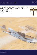 Jagdgeschwader 27 Afrika af John Weal