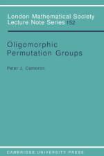 Oligomorphic Permutation Groups af Peter J. (Queen Mary University of London) Cameron