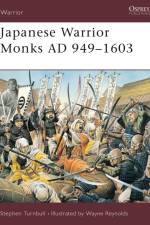 Japanese Warrior Monks AD 949-1603 af Stephen (Author) Turnbull