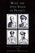 With the 10th Essex in France af T.M Banks