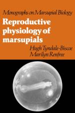 Reproductive Physiology of Marsupials af Hugh Tyndale-Biscoe