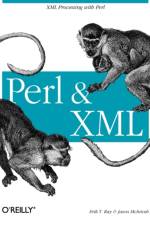 Perl & XML af Erik T Ray