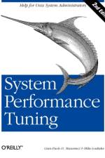 System Performance Tuning af Gian-Paolo Musumeci