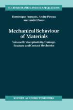 Mechanical Behaviour of Materials af Dominique Francois