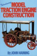 Introducing Model Traction Engine Construction af John Haining