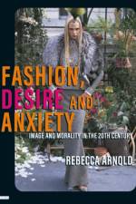 Fashion, Desire and Anxiety af Rebecca Arnold