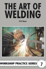 The Art of Welding af W.A. Vause