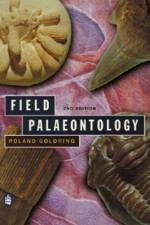 Field Palaeontology af Roland Goldring
