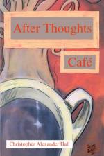 After Thoughts Cafe af Christopher Alexander Hall