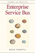 Enterprise Service Bus af David A. Chappell
