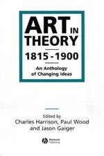 Art in Theory 1815-1900 af Charles (Open University) Harrison
