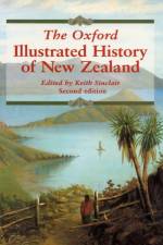 The Oxford Illustrated History of New Zealand