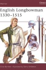 English Longbowman 1330–1515 af Clive Bartlett