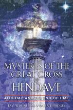 The Mysteries of the Great Cross of Hendaye af Jay Weidner