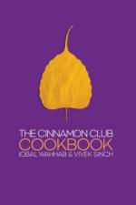 The Cinnamon Club Cookbook af Iqbal Wahhab
