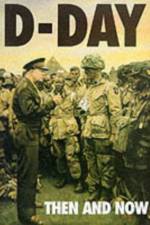 D-Day: Then and Now (Volume 1)