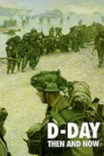 D-Day: Then and Now (Volume 2)