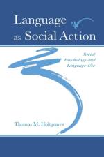 Language As Social Action af Thomas M. Holtgraves