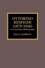 Ottorino Respighi (1879-1936) af Lee G. Barrow