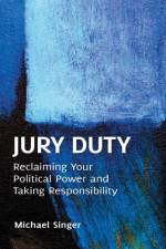 Jury Duty af Michael Singer