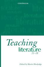 Teaching Literature, 11-18 af Martin Blocksidge