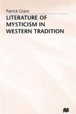 Literature of Mysticism in Western Tradition af P. Grant
