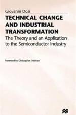 Technical Change and Industrial Transformation af Giovanni Dosi