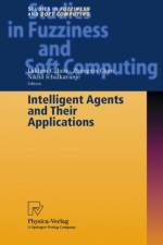 Intelligent Agents and Their Applications